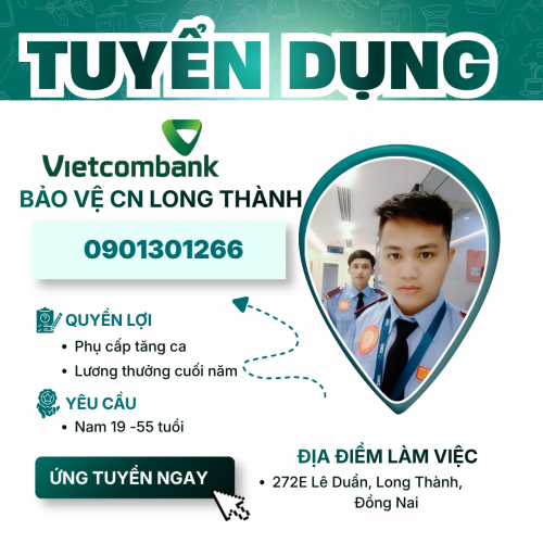 Bảo Vệ Ngân Hàng Vietcombank CN Long Thành