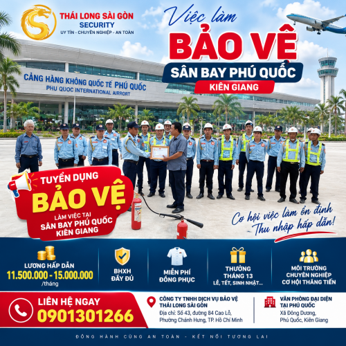 ✈️ PHÚ QUỐC ĐANG TUYỂN GẤP – BẢO VỆ LƯƠNG 15 TRIỆU, CHỈ HUY ĐẾN 19 TRIỆU!”