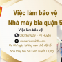 Việc Làm Bảo Vệ - Nhà Máy Bia Quận 5